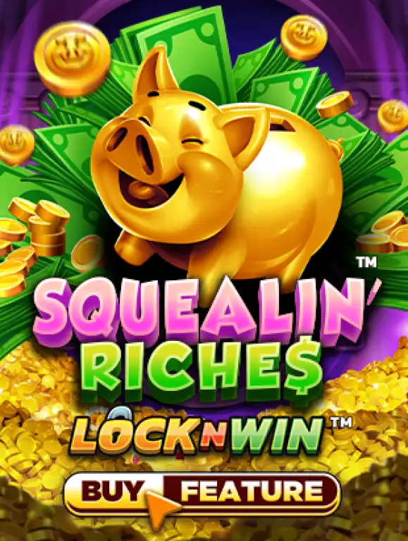 TX88 Squealin' Riches