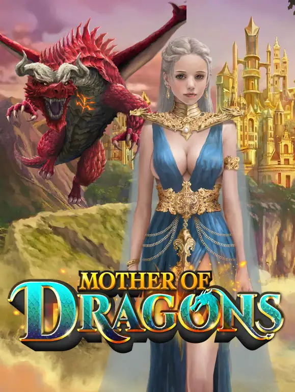 TX88 Mother of Dragons