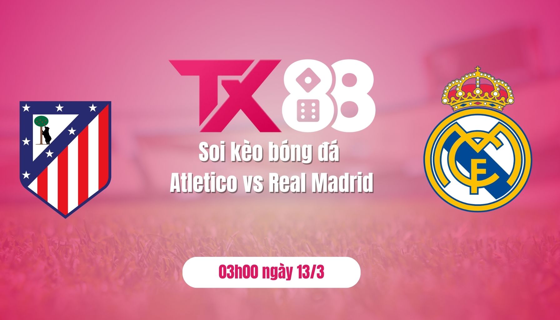 Soi kèo bóng đá Atletico vs Real Madrid, 03h00 ngày 13/3: Nhường lối cho nhà vua TX88