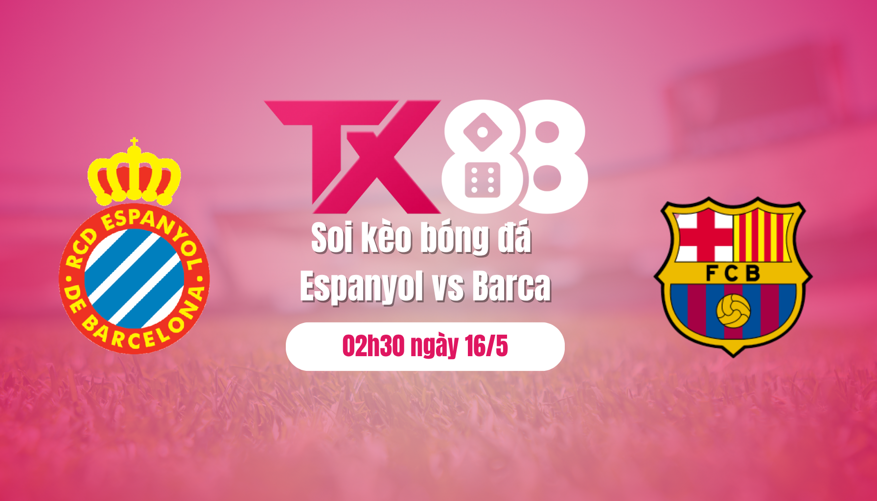 Soi kèo bóng đá Espanyol vs Barca, 02h30 ngày 16/5: Rung chuông vàng TX88