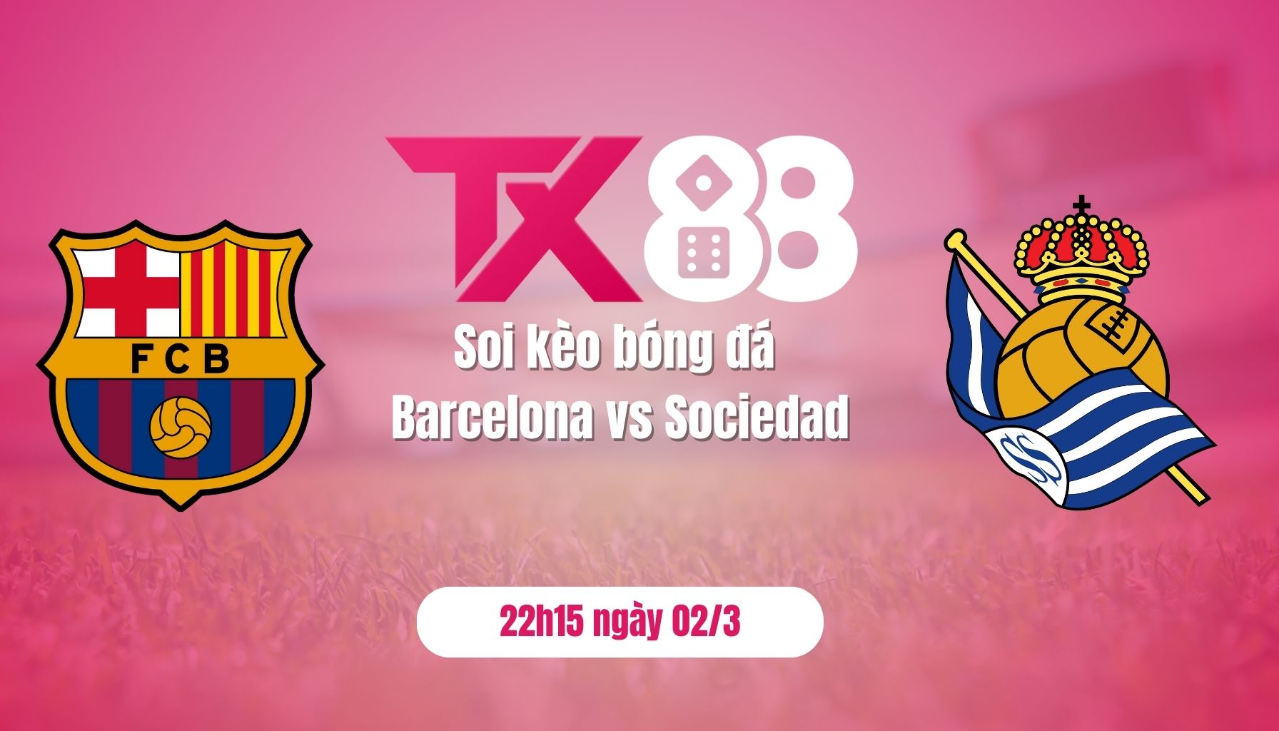 Soi kèo bóng đá Barca vs Sociedad, 22h15 ngày 2/3: Nhiệm vụ phải thắng TX88
