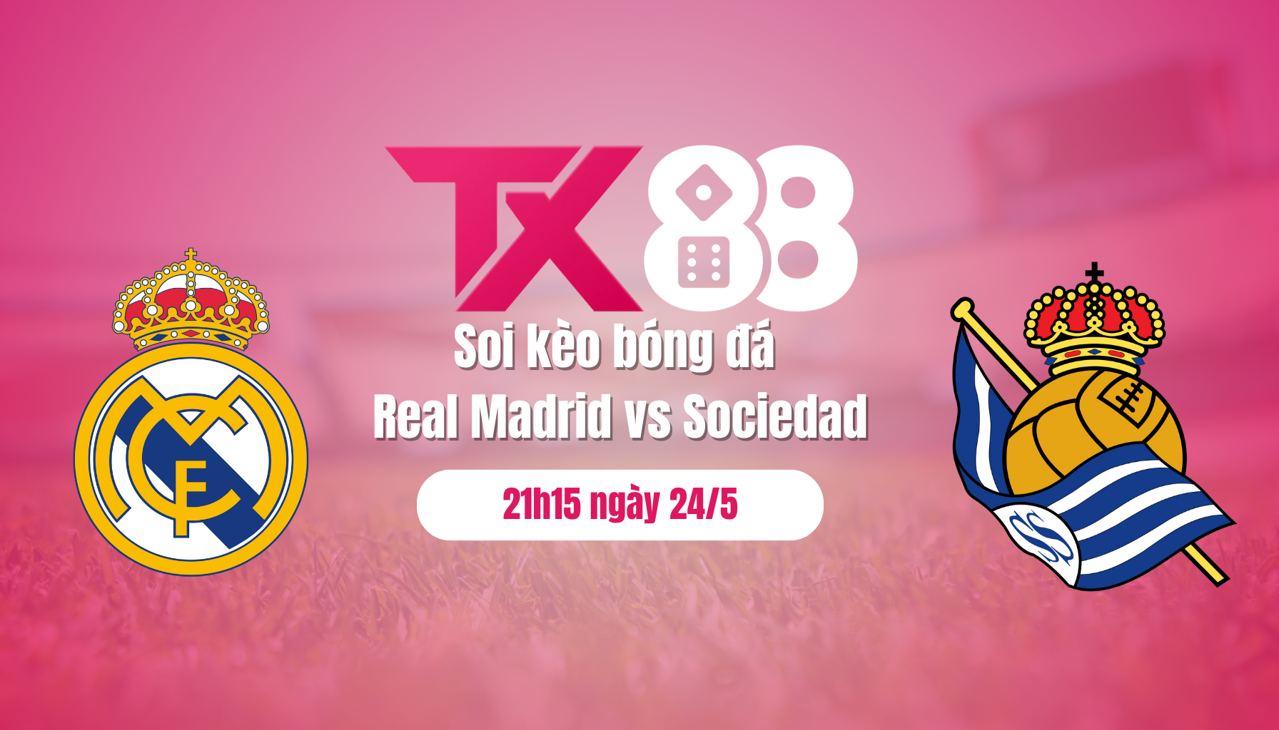 Soi kèo bóng đá Real Madrid vs Sociedad, 21h15 ngày 24/5: HLV Carlo Ancelotti có quà chia tay TX88