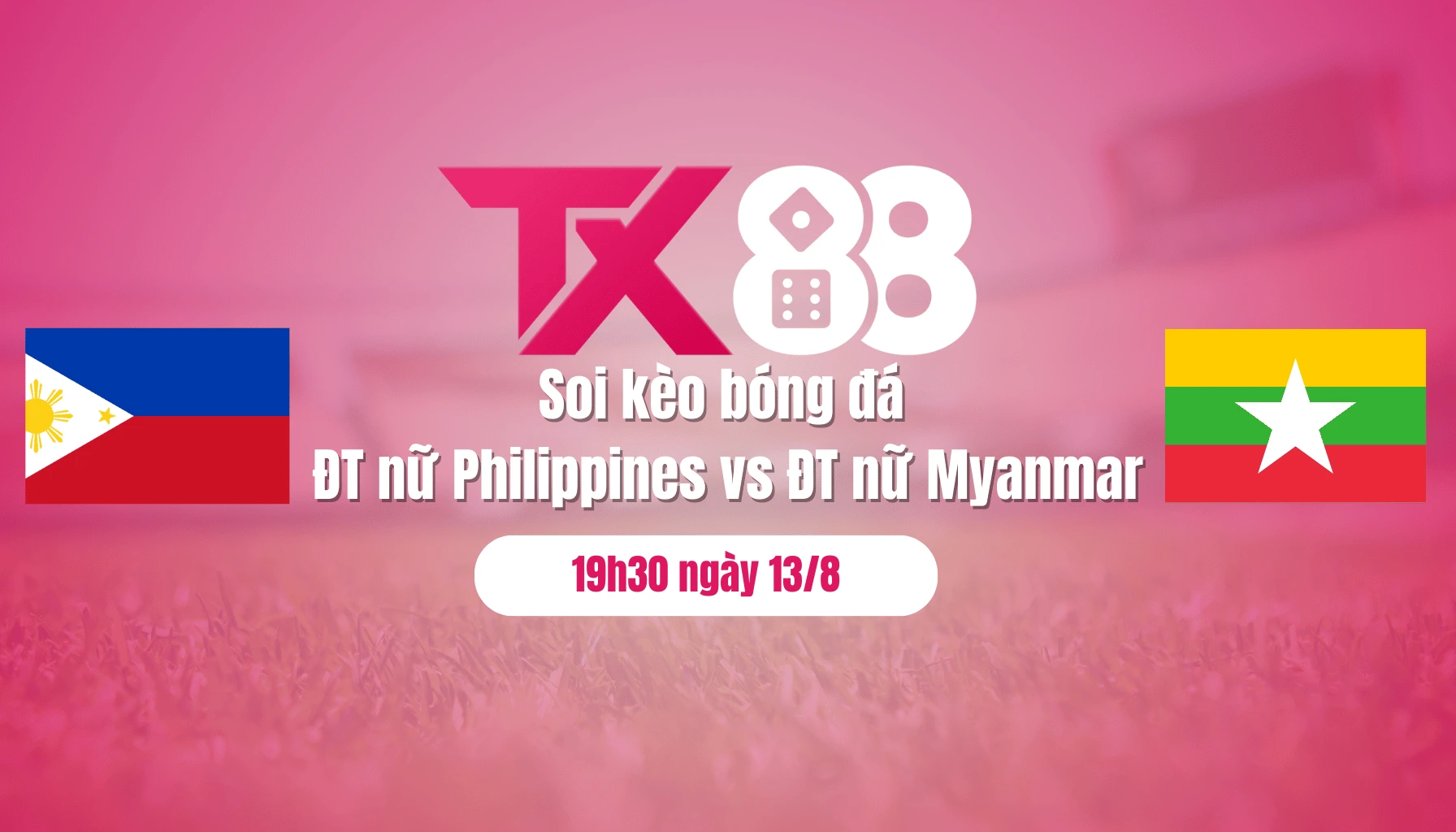Soi kèo bóng đá ĐT nữ Philippines vs ĐT nữ Myanmar, 19h30 ngày 13/8: Không khoan nhượng  TX88