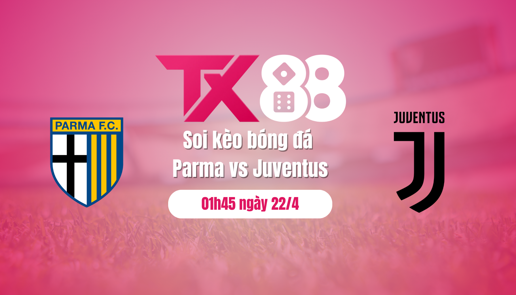 Soi kèo bóng đá Parma vs Juventus, 01h45 ngày 22/4: Lại hòa TX88