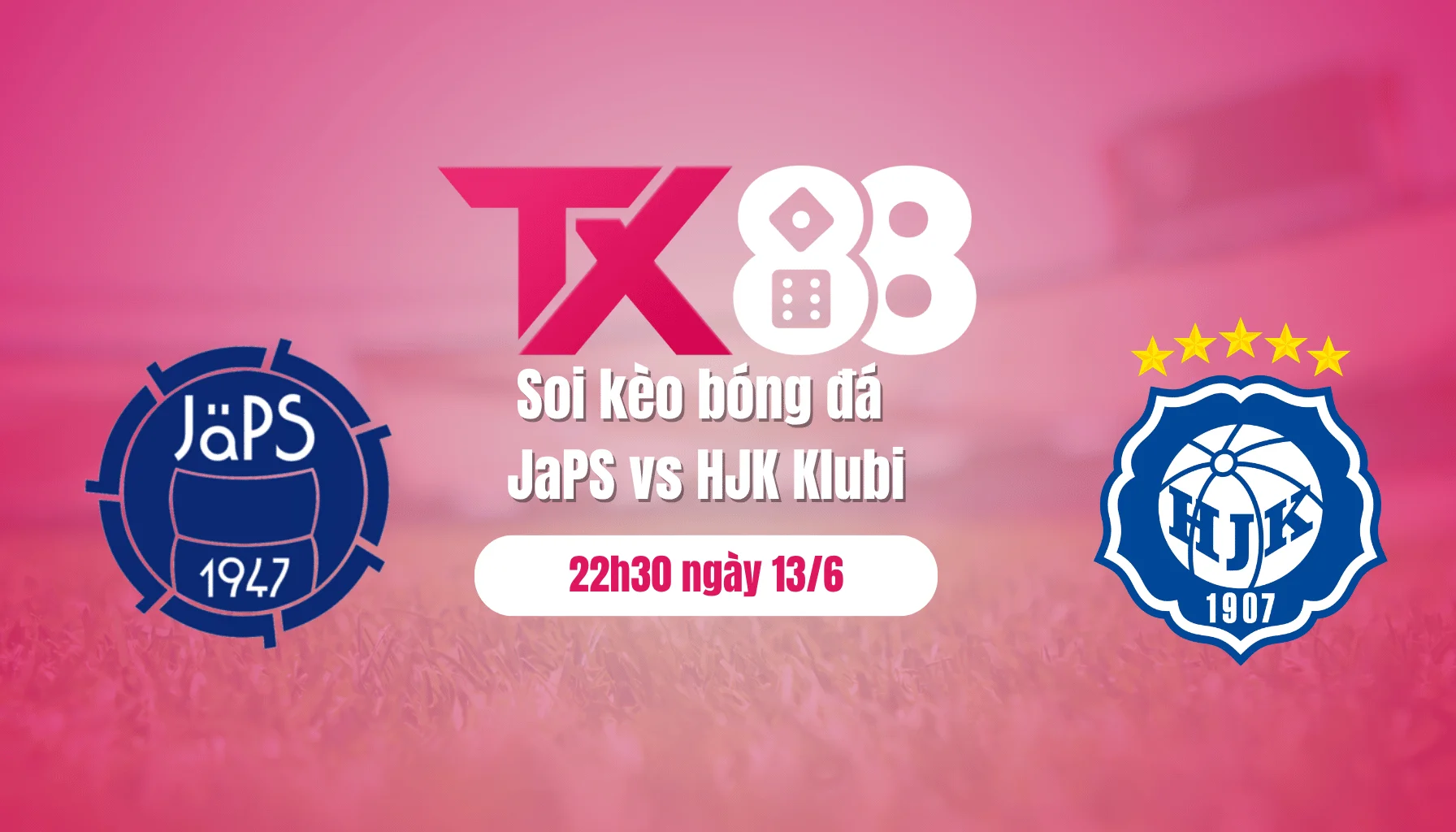 Soi kèo bóng đá JaPS vs HJK Klubi, 22h30 ngày 13/6: Ca khúc khải hoàn TX88