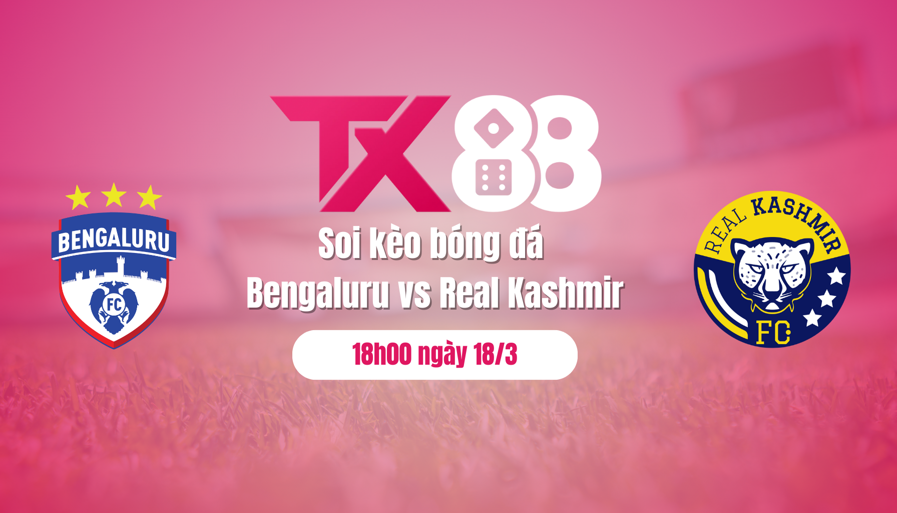 Soi Kèo Bóng Đá Bengaluru vs Real Kashmir, 18h00 ngày 18/3: Kèo Đấu Đầy Hấp Dẫn TX88